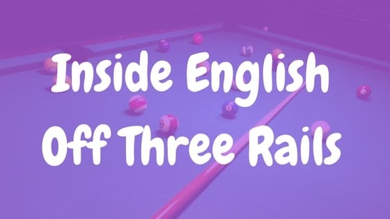inside english off 3 rails